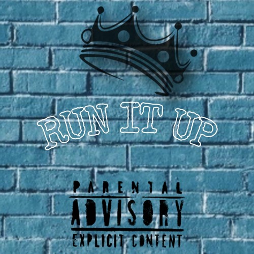 RUN IT UP
