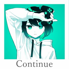 Continue feat. 雨歌エル