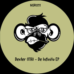 Dexter (ITA) - De Infinito (Original Mix)