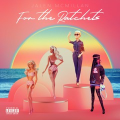 Jalen McMillan - For the Ratchets (ft Dj Plae)