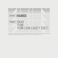 Hamdi - Yum (Jon Casey Edit)