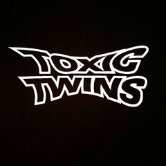 Track 5, Toxic Twins “Unite” 2024