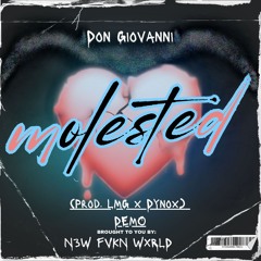 molested (Prod. LMG x Dynox) DEMO