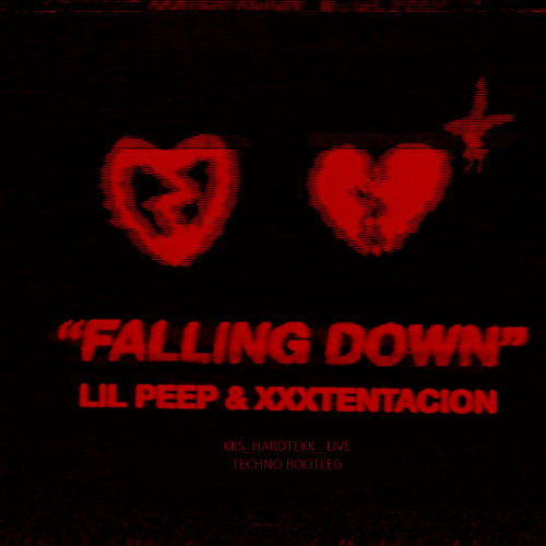 Lil Peep & XXXTENTACION - Falling Down [Live Techno Bootleg]