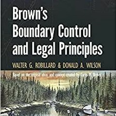 Download❤️eBook✔ Brown's Boundary Control and Legal Principles Full Ebook