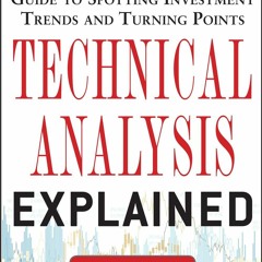 [PDF] Download Technical Analysis Explained, Fifth Edition The Successful