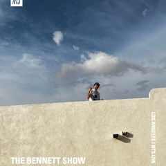 The Bennett Show NTS Mix (03/21/25)