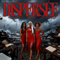Dispersée