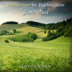 Remember by Paploviante / flute remix