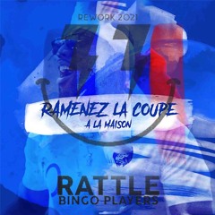 RAMENEZ LA COUPE À LA MAISON X RATTLE - (LEONARDO ROGHI TECHNO EDIT)