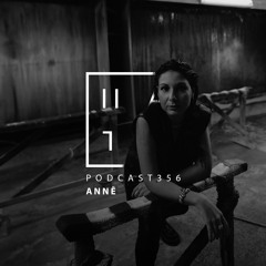 ANNĒ - HATE Podcast 356