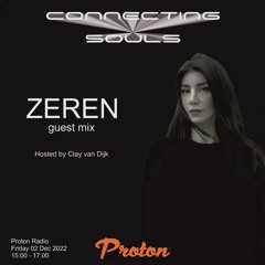 'Connecting Souls' on Proton Radio_Guest mix_ZEREN