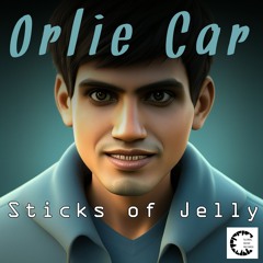 GMR510_Orlie Car_Sticks of Jelly | OUt Exclusive on Itunes on 05/11/25