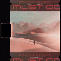 I Must Go - Delaney Wesson, Meyta