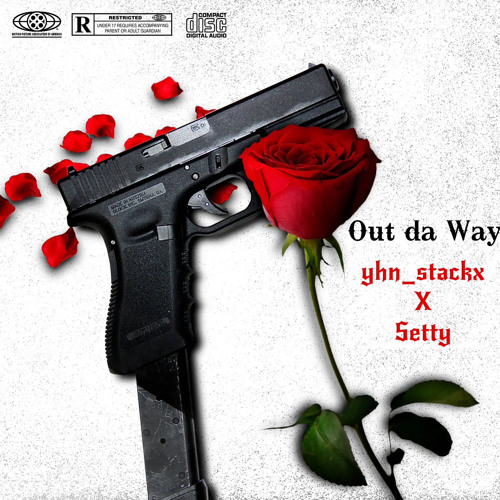Setty X yhn_stackx-OUT DA WAY
