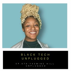 (Ep. 070) Technical Sourcing Unplugged with Yasmine Hill