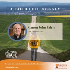 Canon John Udris - The Desert Of Lent