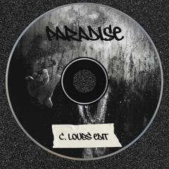 Big Sean - Paradise (C. Loubs Edit) [FREE DL]
