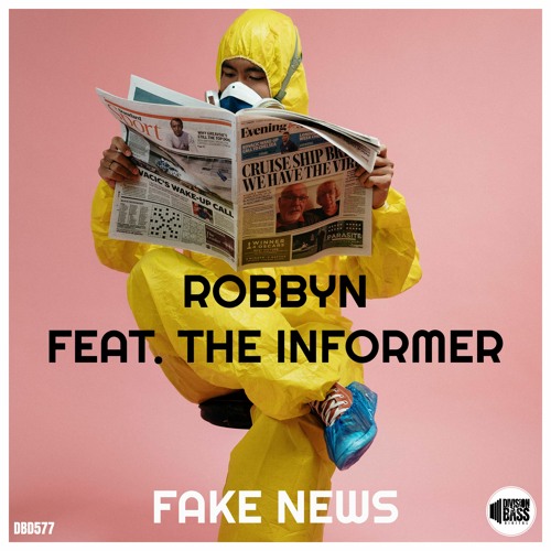 Fake News (Feat The Informer) By Robbyn