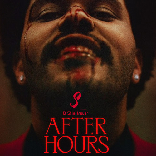 The Weeknd - After Hours (Stif Mayer Remix)