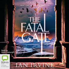 Read KINDLE √ The Fatal Gate: The Gates of Good and Evil, Book 2 by  Ian Irvine,Grant