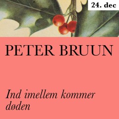 Ind imellem kommer døden feat. Peter Bruun