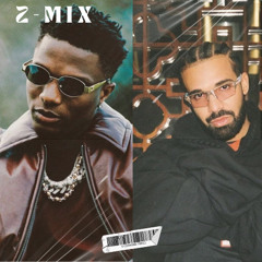 Wizkid ft. Drake - Essence (Z-Mix) *FULL VERSION ON YOUTUBE*