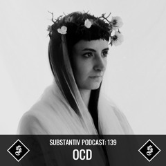 SUBSTANTIV Podcast 139 - OCD