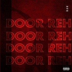 Door Reh | Zeerak Chauhan | Prod. Depo