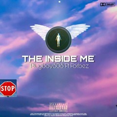 The inside me ft forbez