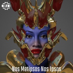 Nos Metispsos Nos Ipsos