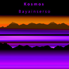 Kosmos - Bayainserso