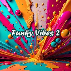 Funky Vibes 2 (With Supplier)