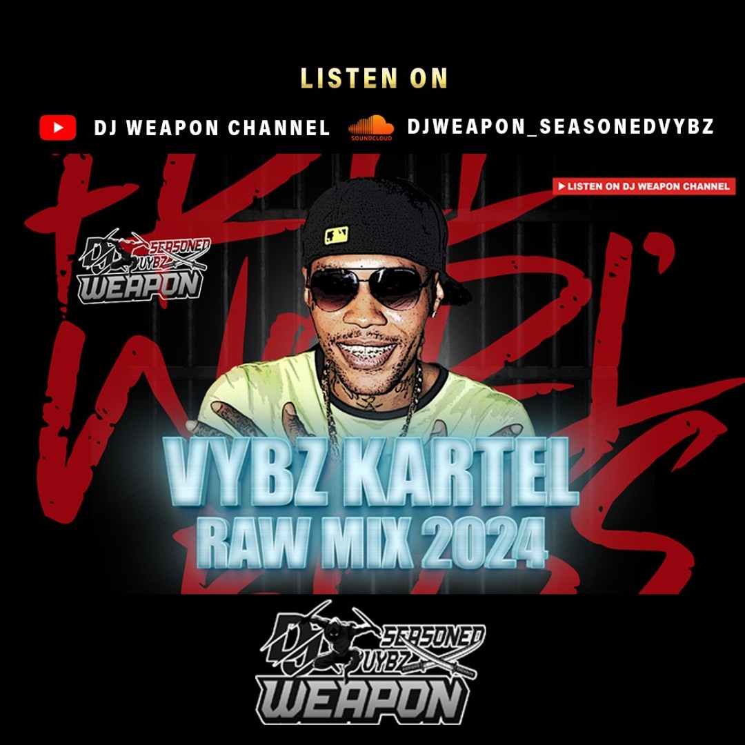 Stream Vybz Kartel Raw Mix 2024 | Top 100 Songs of World