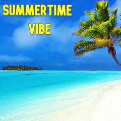 Summertime Vibe