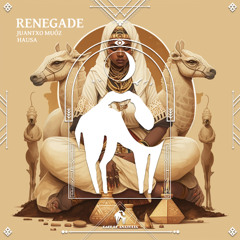 Juantxo Munoz - Renegade [Cafe De Anatolia]