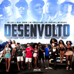 Desenvolto (feat. Complexo dos Hits, J-Dê Beatz, Mc Pretchako & MilBeats)