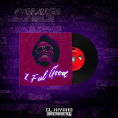 eLKy - I FEEL GOOD [ DJ EL KIYANO ] DEMO