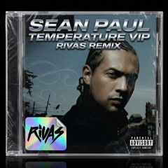 Temperature (Rivas 'Satisfaction' 2026 VIP Edit)