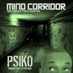 Psiko - MIND CORRIDOR Mix 2023