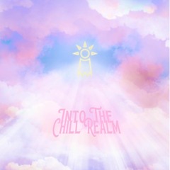 1- Into The Chill Realm