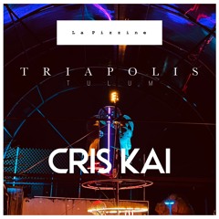 Cris Kai at La Pizzine TRIA - Wumanas HosThings / Tulum Mx.