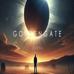G O L D E N G A T E - Umbra (Part 1)**OUT 17/04/26**