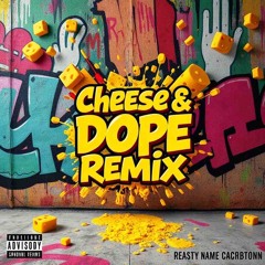 cheese-&-dope-freestyle-remix.mp3