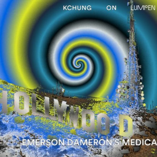 Emerson Dameron's Medicated Minutes - Hollywood