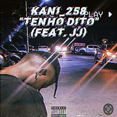 Kani_258 - “Tenho Dito” (feat. Júnior Jemusse)