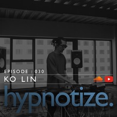 hypnotize. Radio Session - 030 by Ko LIN