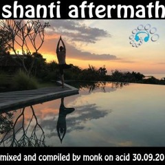 Shanti Aftermath