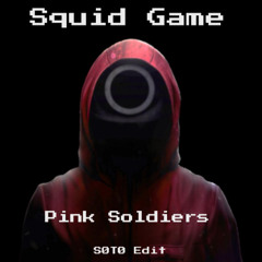 Squid Game - Pink Soldiers (SØTØ Edit) [FREE DL]