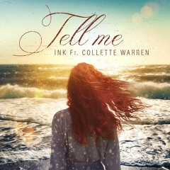 Ink - Tell Me  ( feat. Collette Warren) (Original MIX) ARX075 Out Now